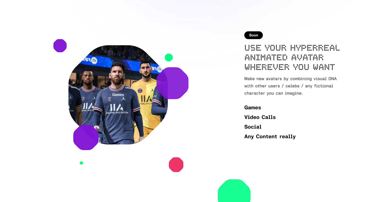 Use your hyperreal animated avatar anywhere — games, video calls, social
